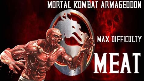 meat mortal kombat|mortal kombat armageddon meat.